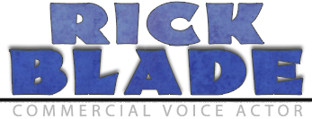 Commercial voice actor Rick Blade for commercial voice over.